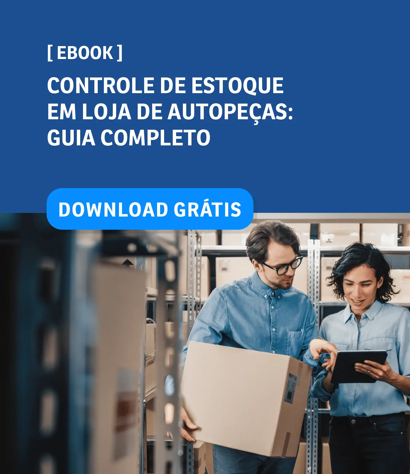 Controle de estoque em loja de autopeças: guia completo